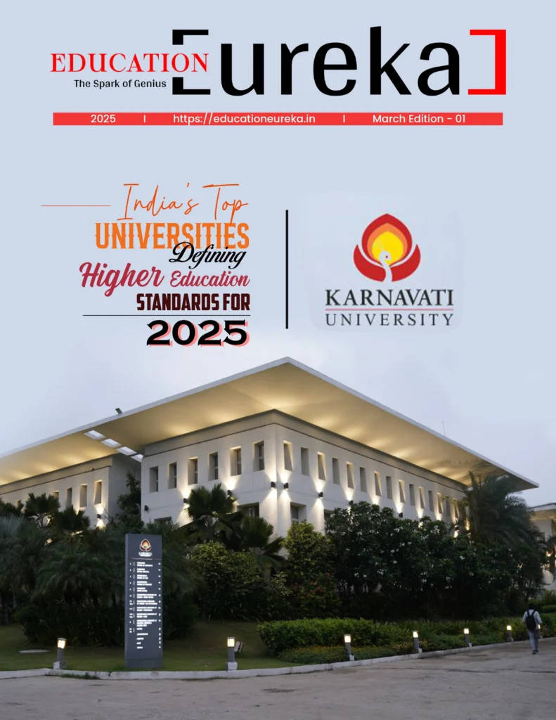 Karnavati University in education eureka magazine